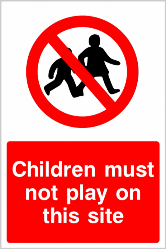 600 X 200 Children Must Not Play On This Site Sign