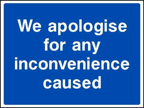 600 X 400Mm Apology Sign