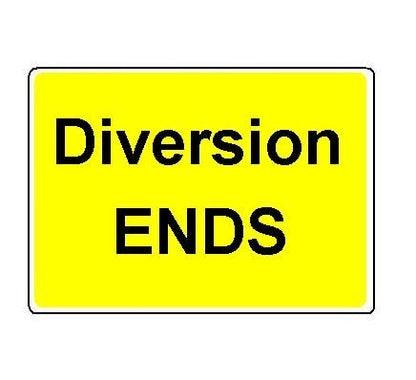 1050 X 750Mm Diversion Ends Sign Plate