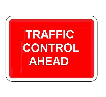 1050 X 750Mm Traffic Control Ahead Sign Plate