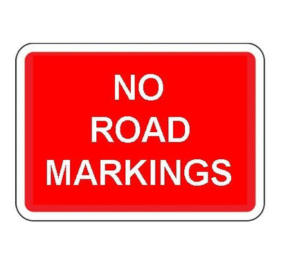 1050 X 750Mm No Road Markings Sign Plate